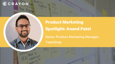 Product Marketing Spotlight Anand Patel