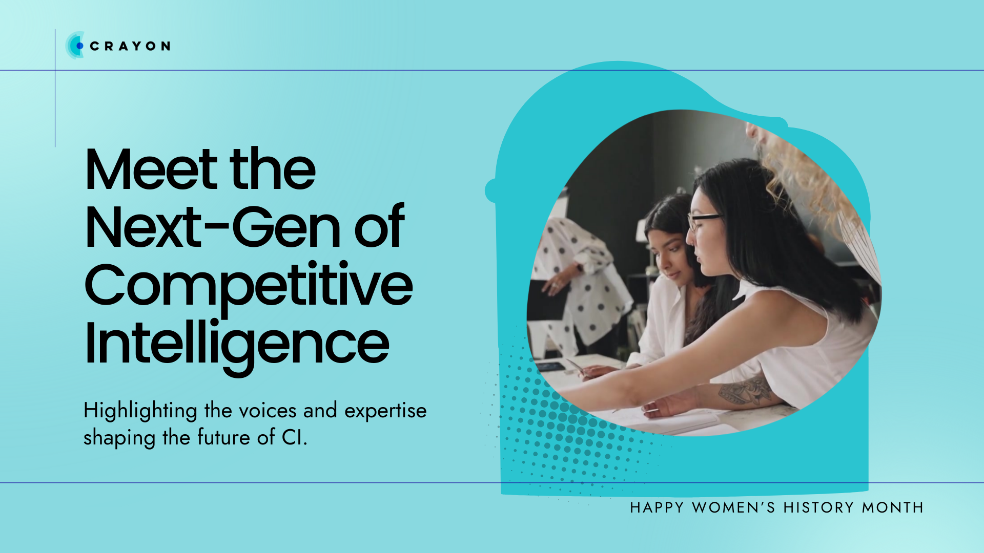 Women in CI: Defining the Future of Competitive ... | Crayon
